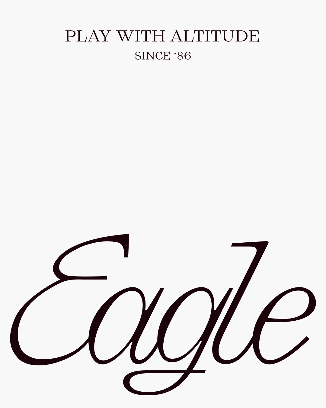 Eagle wordmark beneath the slogan Play with Altitude, Since 86.
