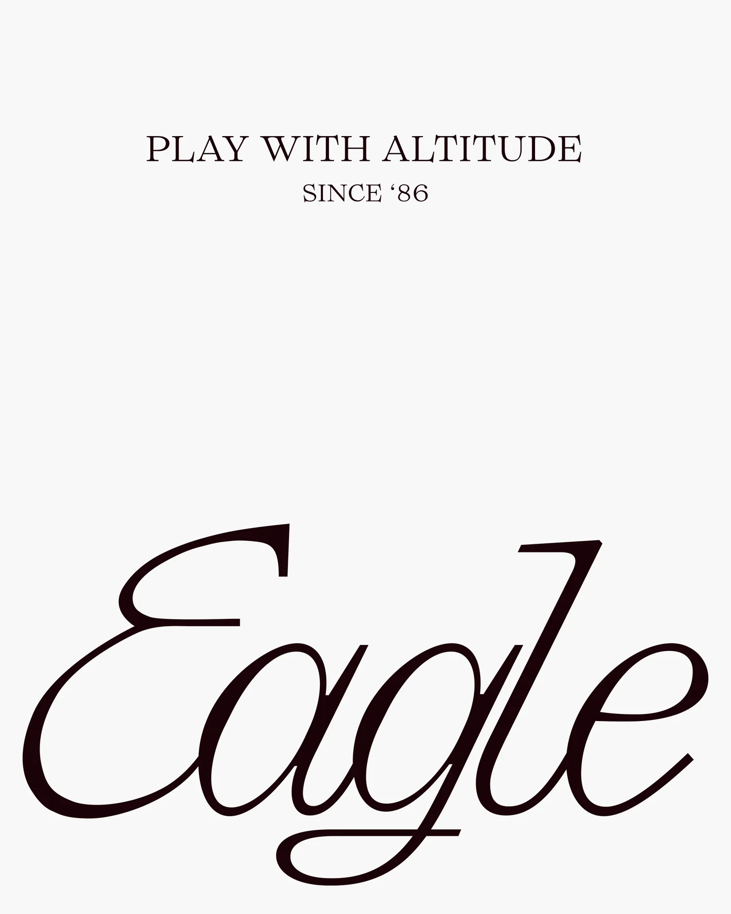 Eagle wordmark beneath the slogan Play with Altitude, Since 86.