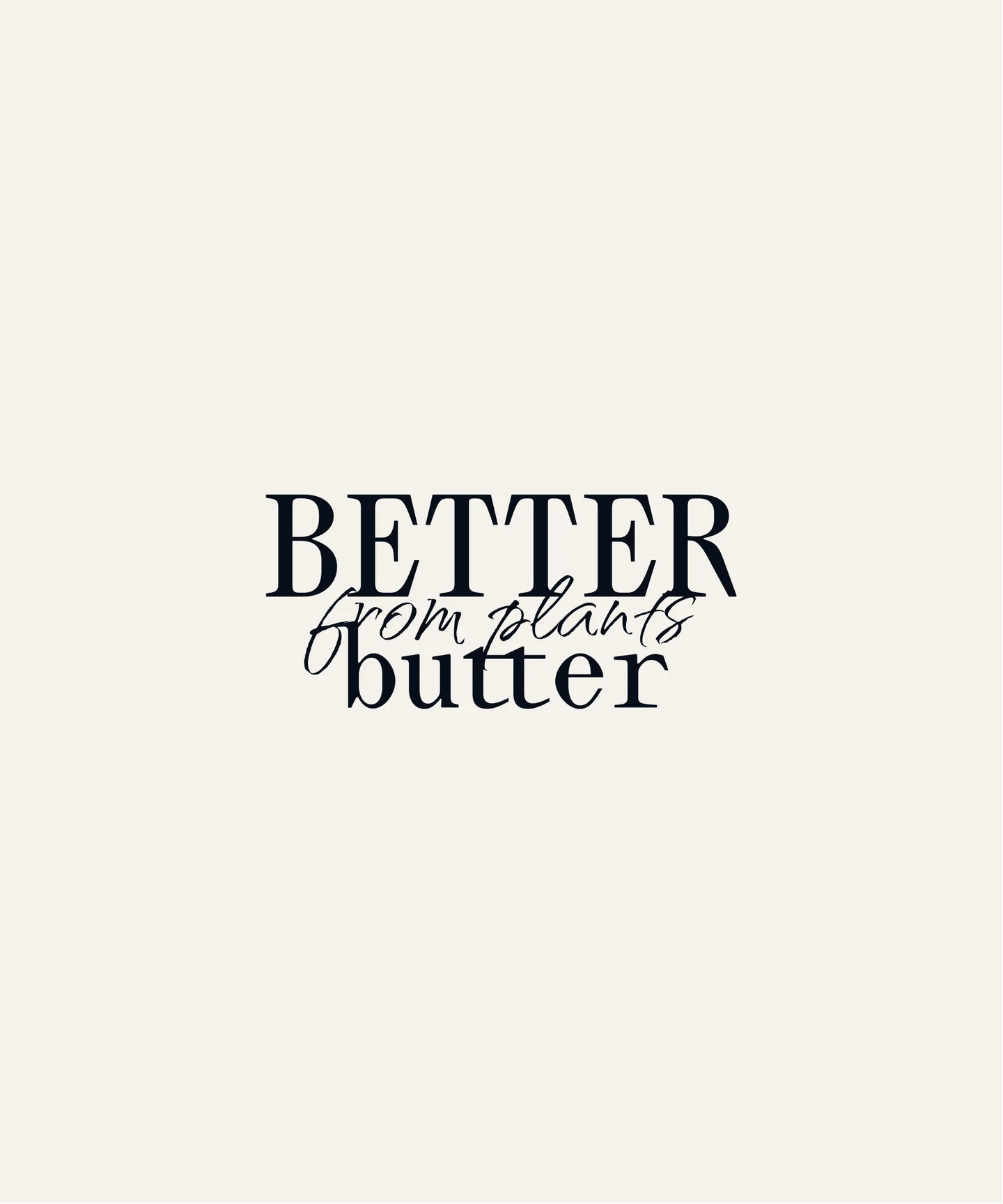 Better butter wordmark combining bold serif and handwritten lettering.